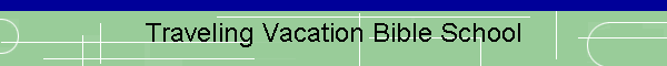 Traveling Vacation Bible School